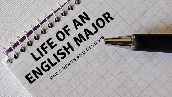 The Life of an English&nbsp;Major