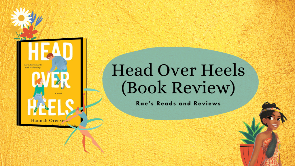 Head Over Heels Book Review ~ Rae's Reads and Reviews