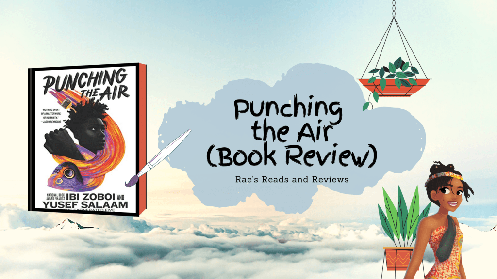 Punching the Air Book Review ~ Rae's Reads and Reviews