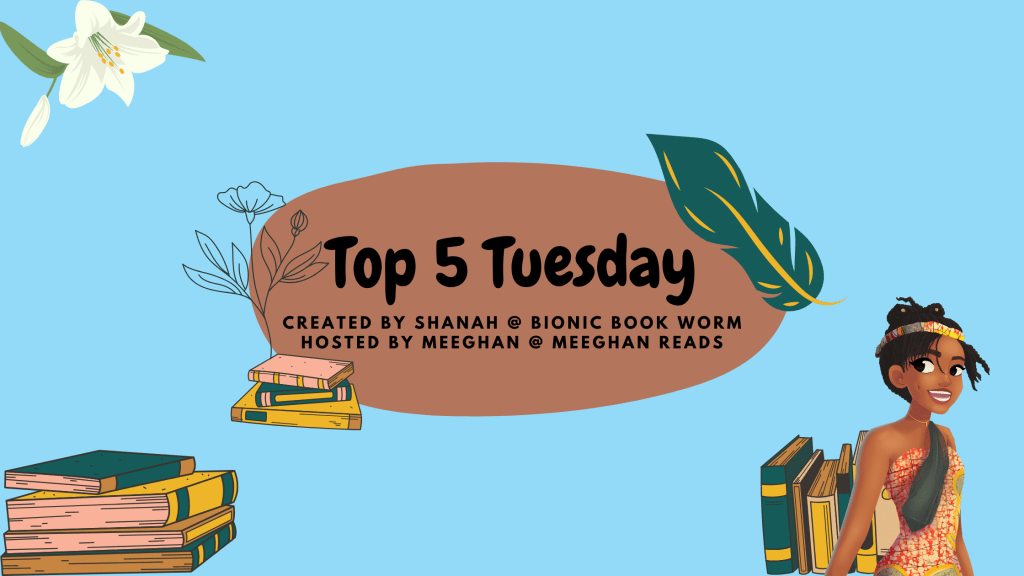 Top 5 Tuesday ~ Rae's Reads and Reviews