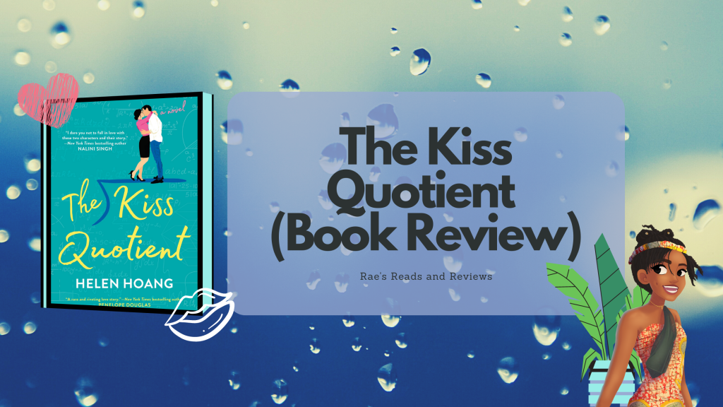 The Kiss Quotient (Book Review)