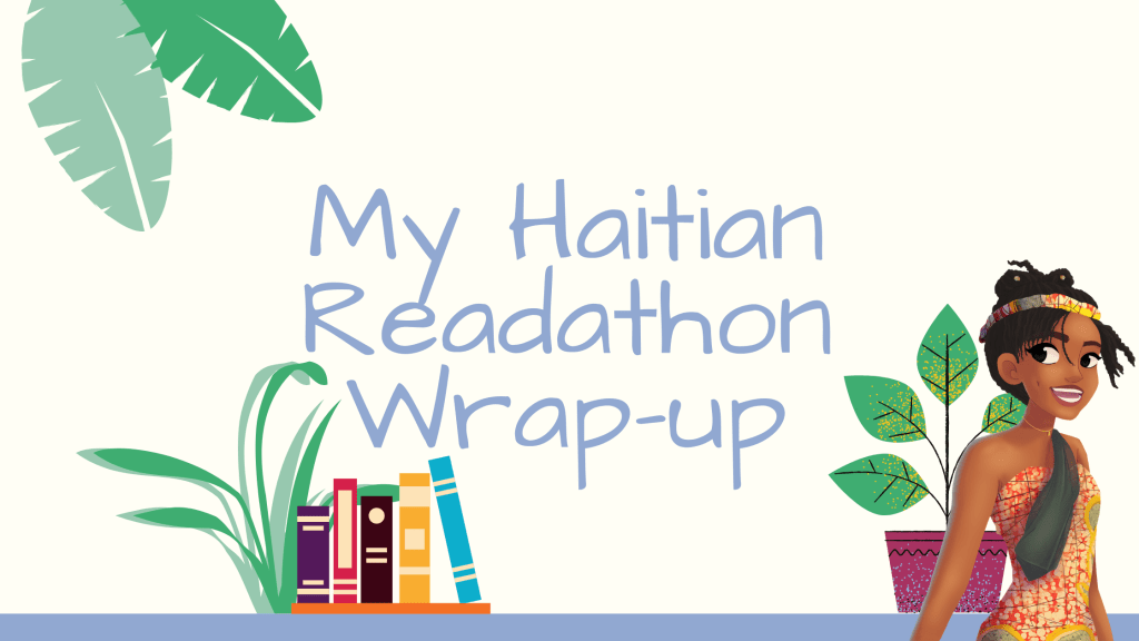 My Haitian Readathon Wrap-Up ~ Rae's Reads and Reviews