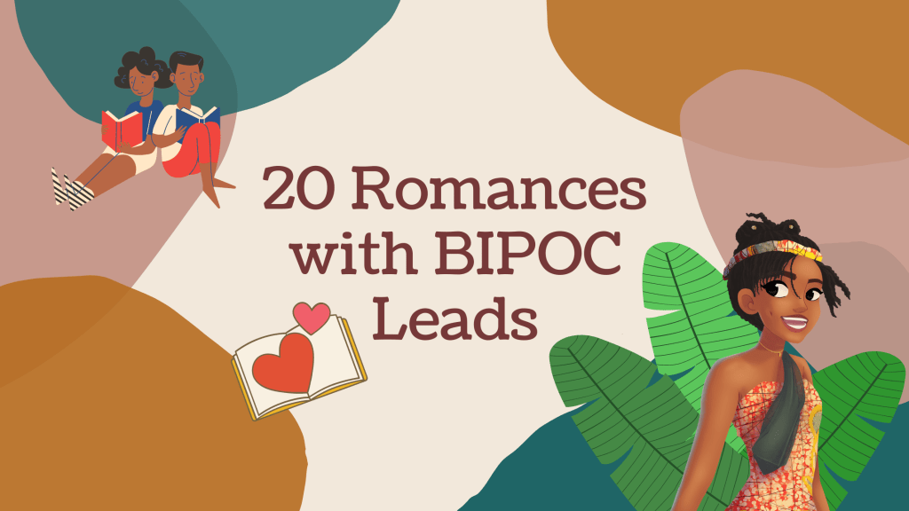 20 Romances with BIPOC&nbsp;Leads